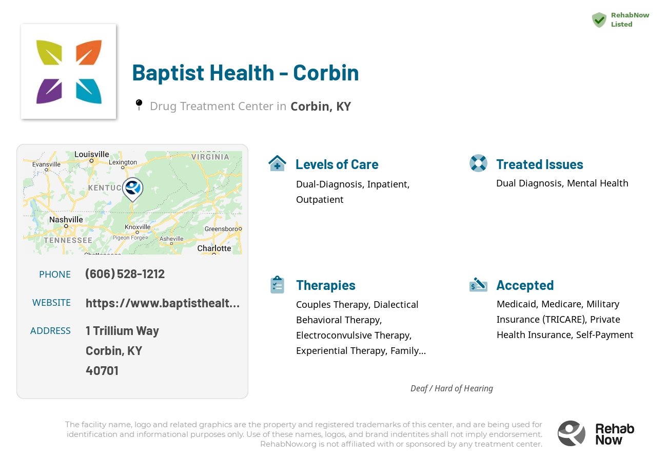 Helpful reference information for Baptist Health - Corbin, a drug treatment center in Kentucky located at: 1 Trillium Way, Corbin, KY, 40701, including phone numbers, official website, and more. Listed briefly is an overview of Levels of Care, Therapies Offered, Issues Treated, and accepted forms of Payment Methods.