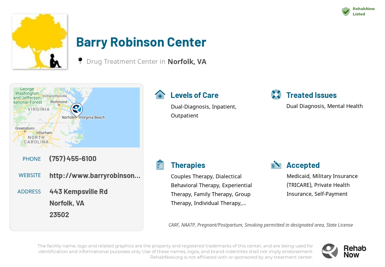 Helpful reference information for Barry Robinson Center, a drug treatment center in Virginia located at: 443 Kempsville Rd, Norfolk, VA 23502, including phone numbers, official website, and more. Listed briefly is an overview of Levels of Care, Therapies Offered, Issues Treated, and accepted forms of Payment Methods.
