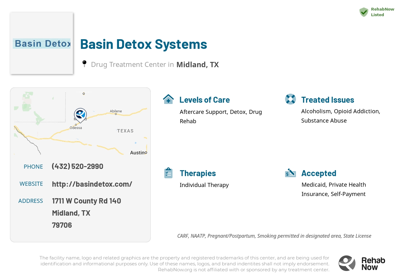 Helpful reference information for Basin Detox Systems, a drug treatment center in Texas located at: 1711 W County Rd 140, Midland, TX 79706, including phone numbers, official website, and more. Listed briefly is an overview of Levels of Care, Therapies Offered, Issues Treated, and accepted forms of Payment Methods.
