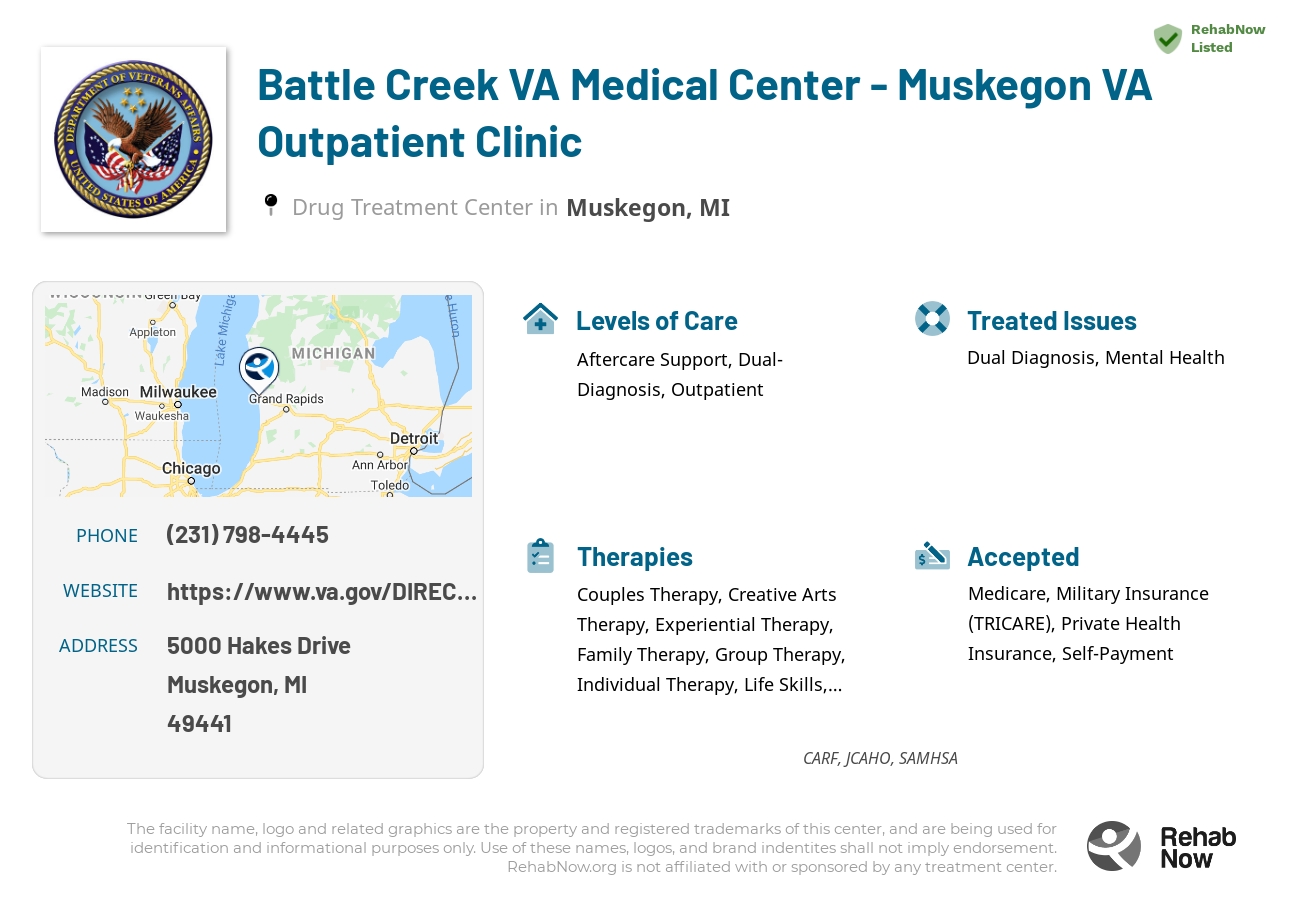 Helpful reference information for Battle Creek VA Medical Center - Muskegon VA Outpatient Clinic, a drug treatment center in Michigan located at: 5000 Hakes Drive, Muskegon, MI, 49441, including phone numbers, official website, and more. Listed briefly is an overview of Levels of Care, Therapies Offered, Issues Treated, and accepted forms of Payment Methods.