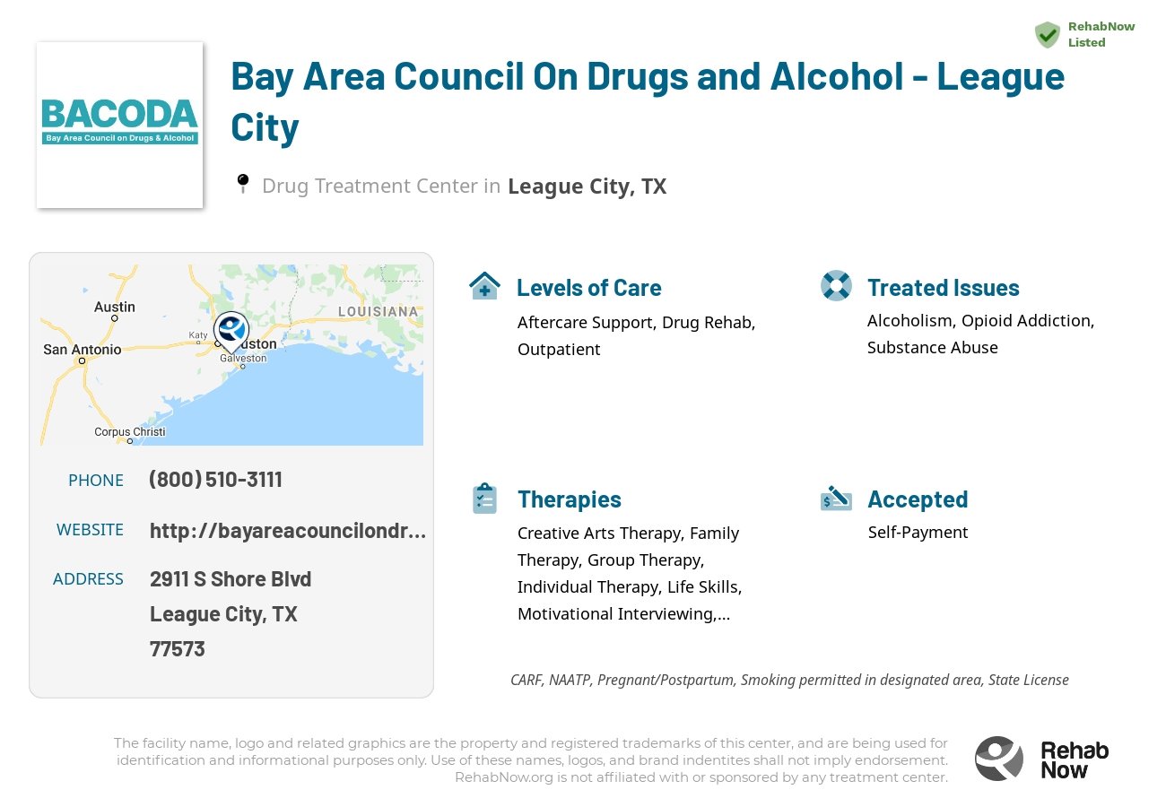 Helpful reference information for Bay Area Council On Drugs and Alcohol - League City, a drug treatment center in Texas located at: 2911 S Shore Blvd, League City, TX 77573, including phone numbers, official website, and more. Listed briefly is an overview of Levels of Care, Therapies Offered, Issues Treated, and accepted forms of Payment Methods.