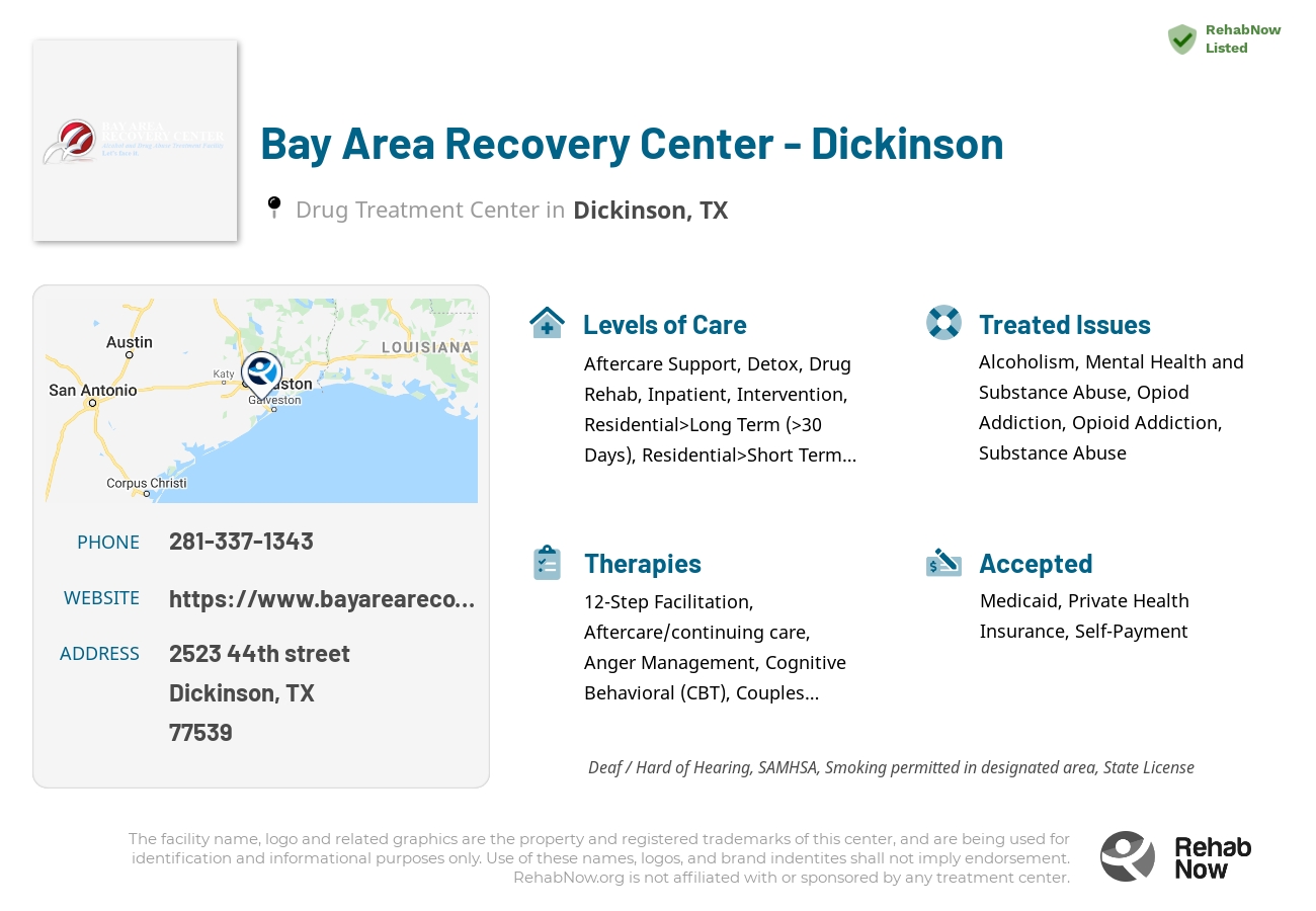 Helpful reference information for Bay Area Recovery Center - Dickinson, a drug treatment center in Texas located at: 2523 44th street, Dickinson, TX, 77539, including phone numbers, official website, and more. Listed briefly is an overview of Levels of Care, Therapies Offered, Issues Treated, and accepted forms of Payment Methods.