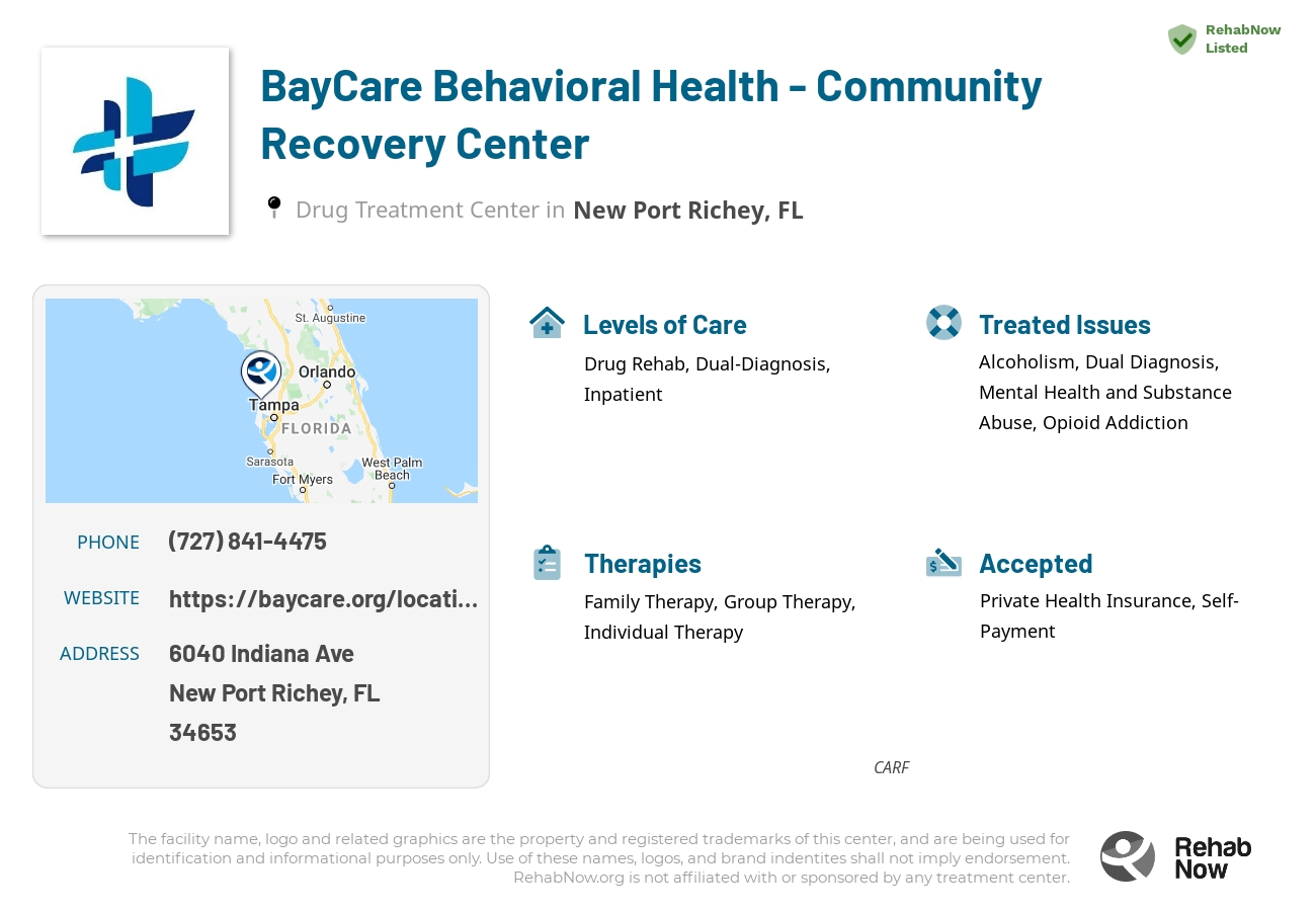 Helpful reference information for BayCare Behavioral Health - Community Recovery Center, a drug treatment center in Florida located at: 6040 Indiana Ave, New Port Richey, FL, 34653, including phone numbers, official website, and more. Listed briefly is an overview of Levels of Care, Therapies Offered, Issues Treated, and accepted forms of Payment Methods.