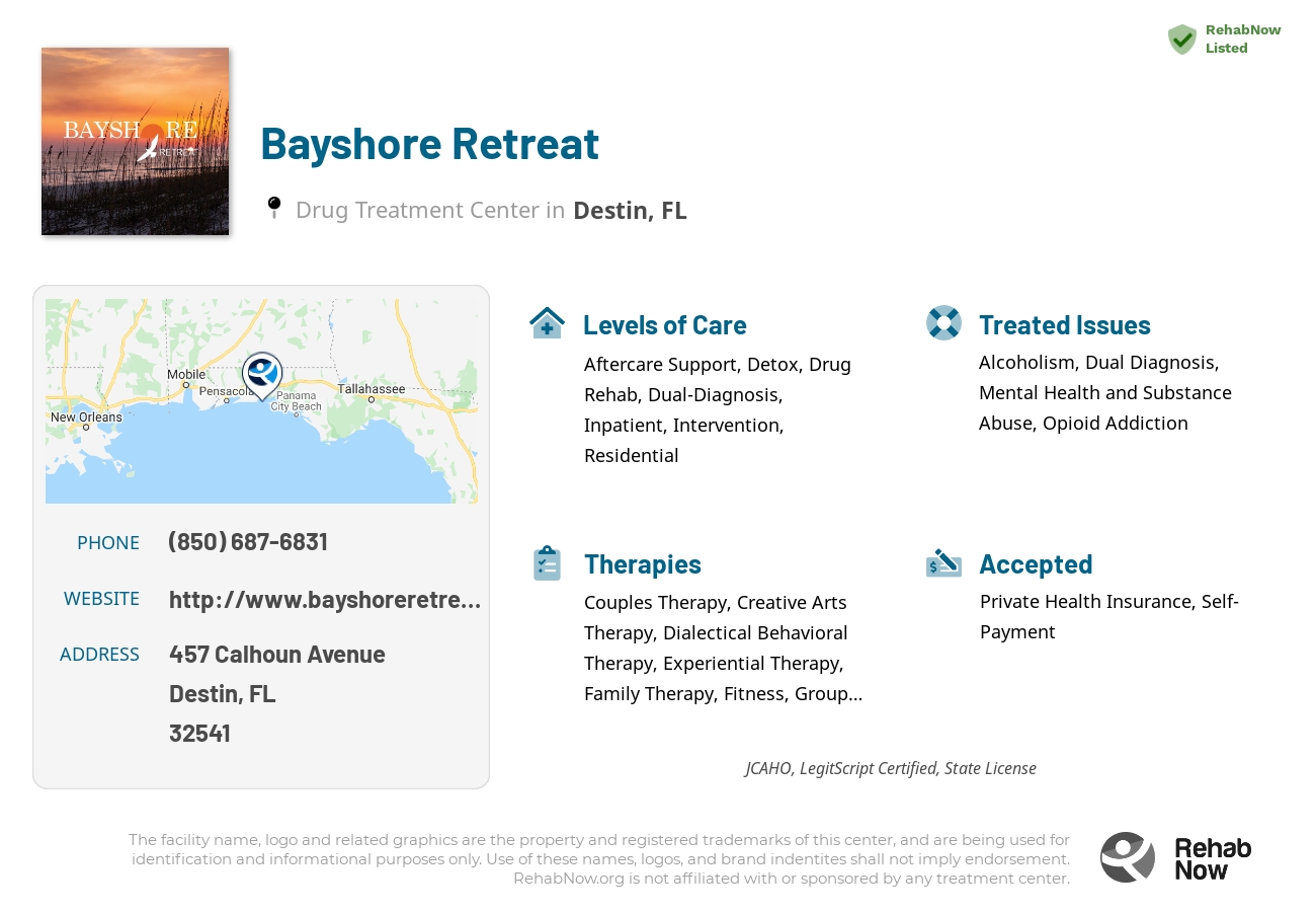Helpful reference information for Bayshore Retreat, a drug treatment center in Florida located at: 457 Calhoun Avenue, Destin, FL, 32541, including phone numbers, official website, and more. Listed briefly is an overview of Levels of Care, Therapies Offered, Issues Treated, and accepted forms of Payment Methods.