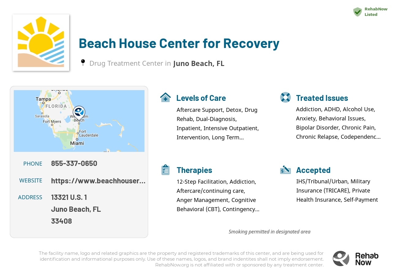 Helpful reference information for Beach House Center for Recovery, a drug treatment center in Florida located at: 13321 U.S. 1, Juno Beach, FL 33408, including phone numbers, official website, and more. Listed briefly is an overview of Levels of Care, Therapies Offered, Issues Treated, and accepted forms of Payment Methods.