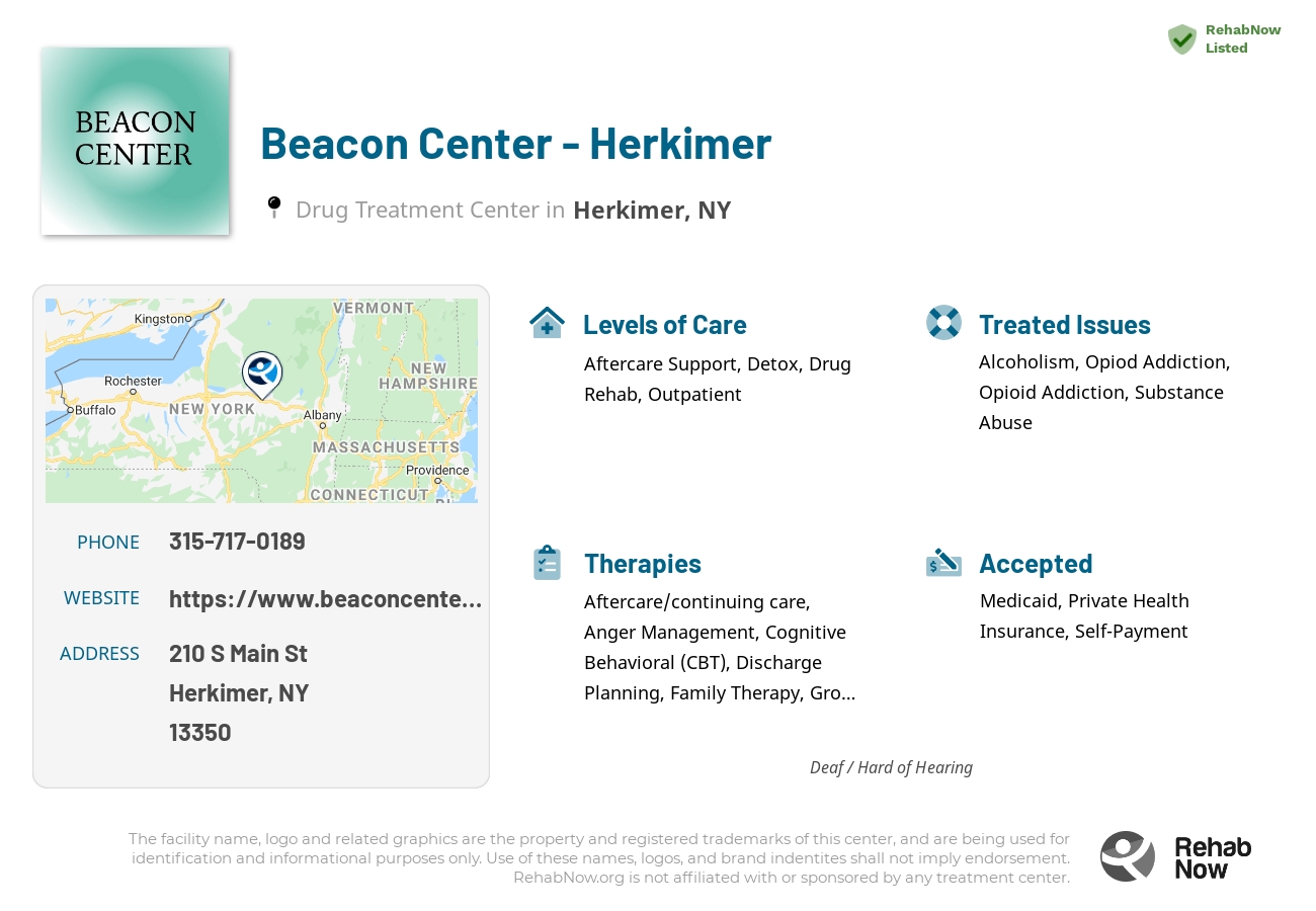 Helpful reference information for Beacon Center - Herkimer, a drug treatment center in New York located at: 210 S Main St, Herkimer, NY 13350, including phone numbers, official website, and more. Listed briefly is an overview of Levels of Care, Therapies Offered, Issues Treated, and accepted forms of Payment Methods.