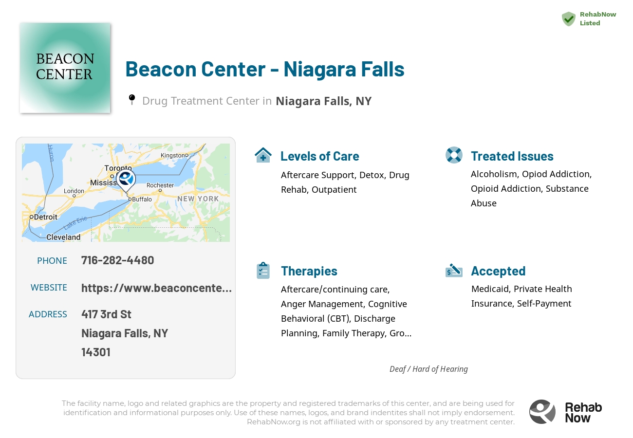 Helpful reference information for Beacon Center - Niagara Falls, a drug treatment center in New York located at: 417 3rd St, Niagara Falls, NY 14301, including phone numbers, official website, and more. Listed briefly is an overview of Levels of Care, Therapies Offered, Issues Treated, and accepted forms of Payment Methods.