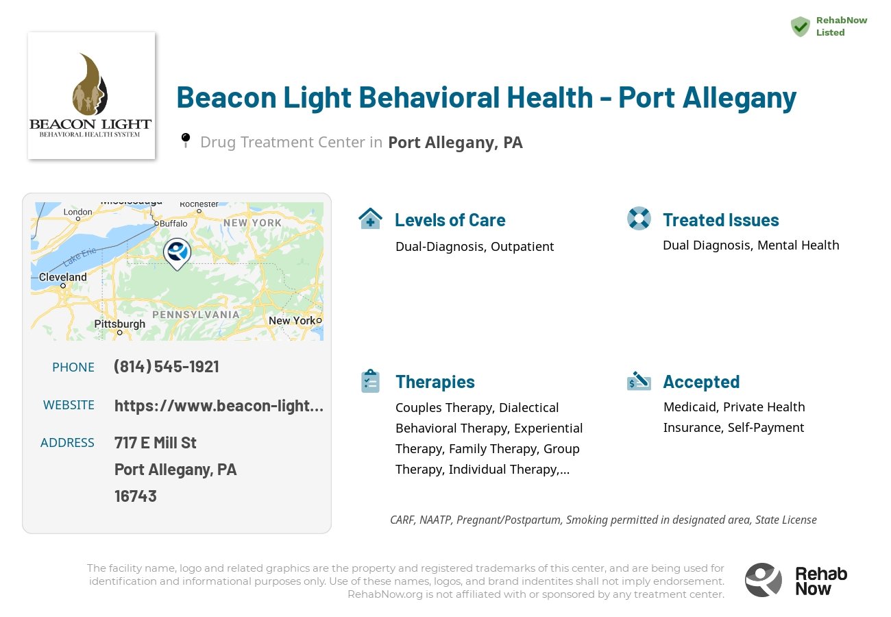 Helpful reference information for Beacon Light Behavioral Health - Port Allegany, a drug treatment center in Pennsylvania located at: 717 E Mill St, Port Allegany, PA 16743, including phone numbers, official website, and more. Listed briefly is an overview of Levels of Care, Therapies Offered, Issues Treated, and accepted forms of Payment Methods.