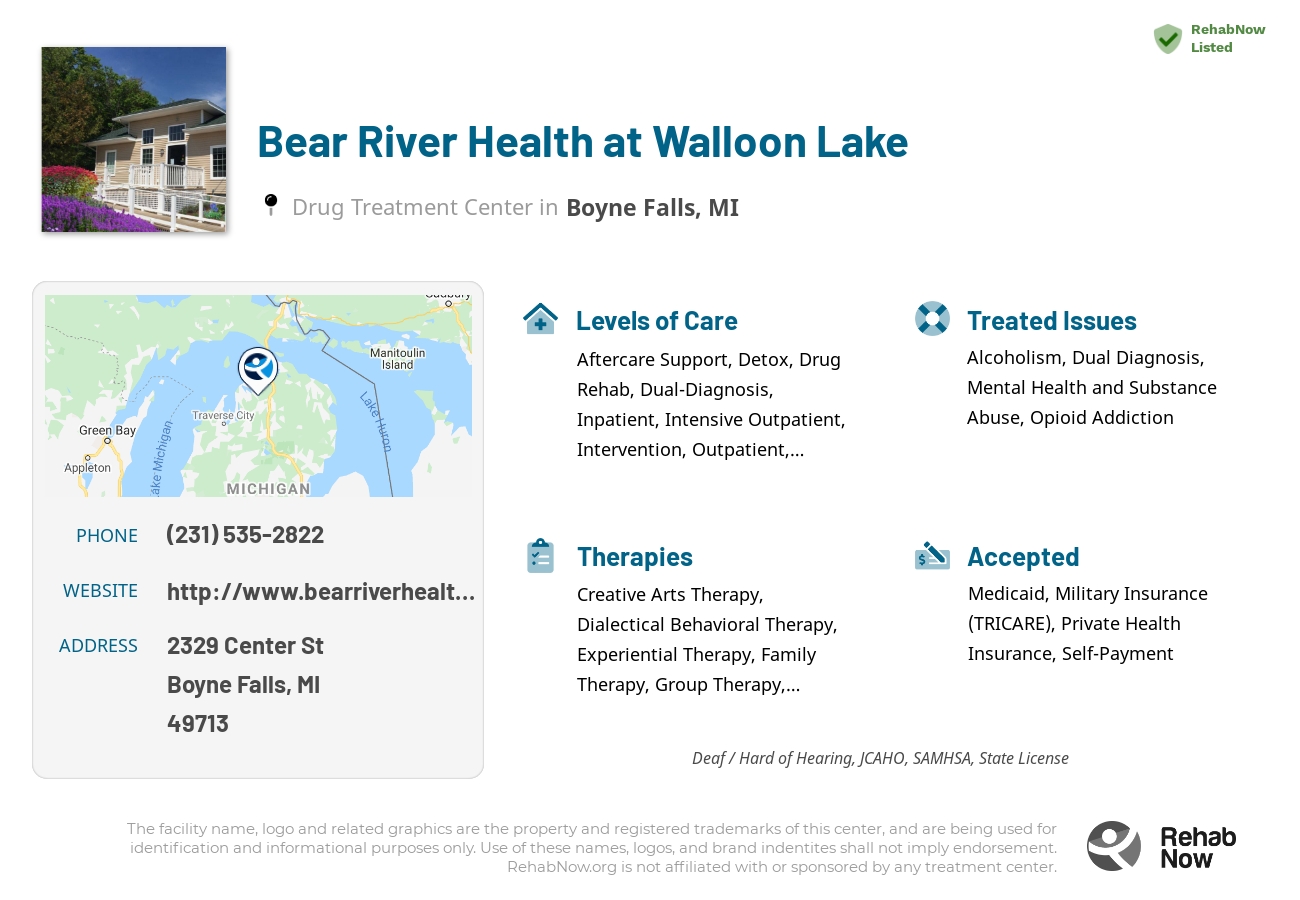 Helpful reference information for Bear River Health at Walloon Lake, a drug treatment center in Michigan located at: 2329 Center St, Boyne Falls, MI, 49713, including phone numbers, official website, and more. Listed briefly is an overview of Levels of Care, Therapies Offered, Issues Treated, and accepted forms of Payment Methods.