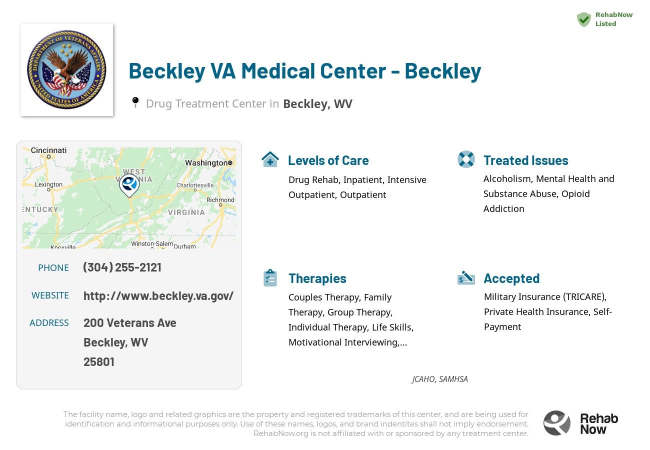 Helpful reference information for Beckley VA Medical Center - Beckley, a drug treatment center in West Virginia located at: 200 Veterans Ave, Beckley, WV 25801, including phone numbers, official website, and more. Listed briefly is an overview of Levels of Care, Therapies Offered, Issues Treated, and accepted forms of Payment Methods.