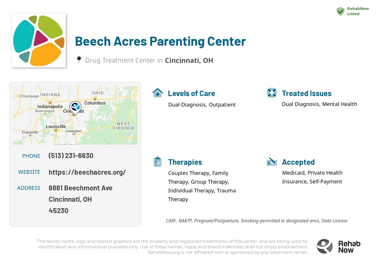 Helpful reference information for Beech Acres Parenting Center, a drug treatment center in Ohio located at: 6881 Beechmont Ave, Cincinnati, OH 45230, including phone numbers, official website, and more. Listed briefly is an overview of Levels of Care, Therapies Offered, Issues Treated, and accepted forms of Payment Methods.