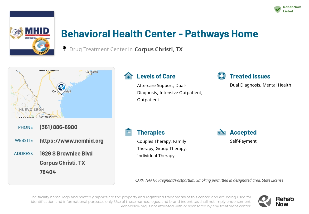 Helpful reference information for Behavioral Health Center - Pathways Home, a drug treatment center in Texas located at: 1626 S Brownlee Blvd, Corpus Christi, TX 78404, including phone numbers, official website, and more. Listed briefly is an overview of Levels of Care, Therapies Offered, Issues Treated, and accepted forms of Payment Methods.