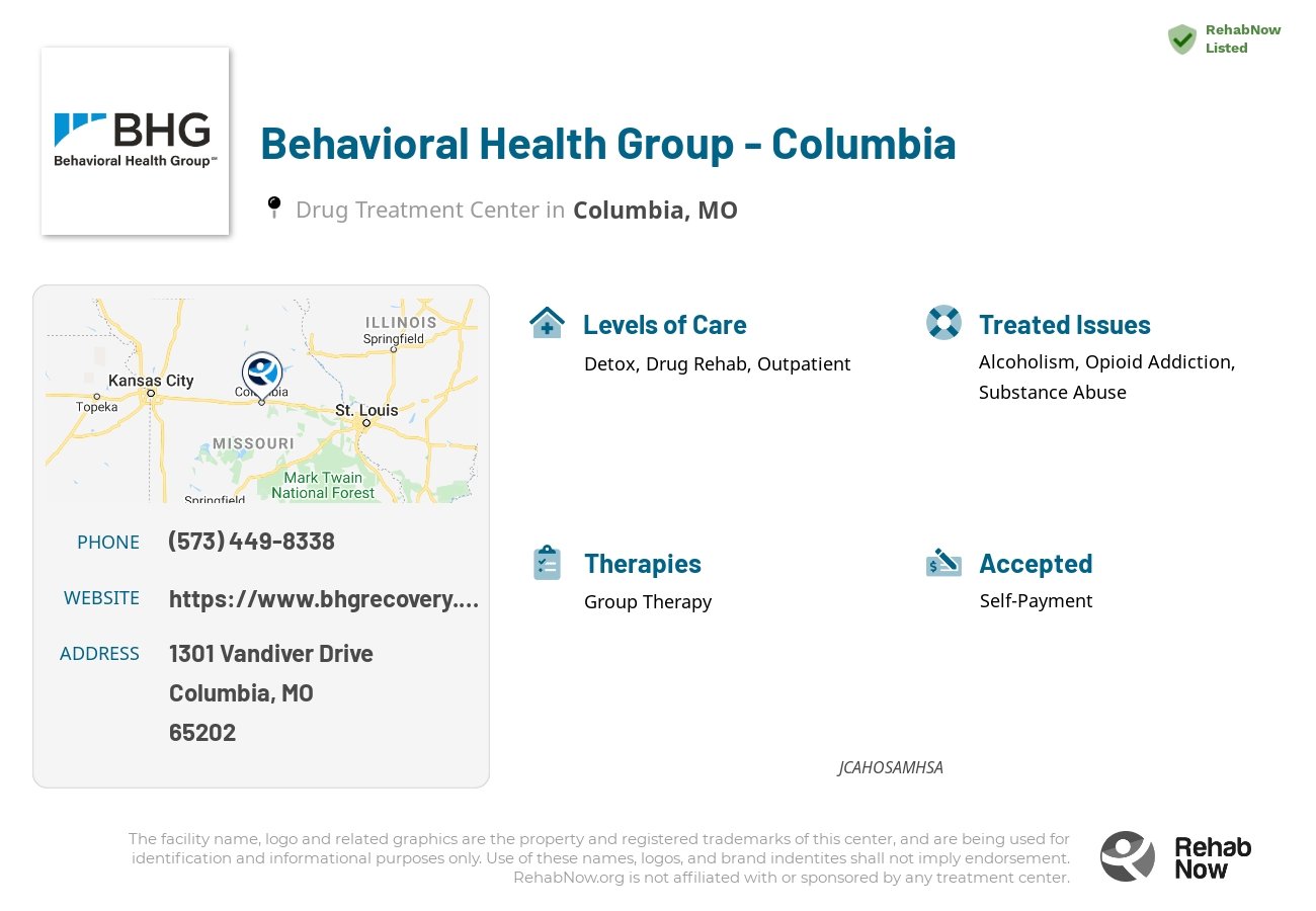 Helpful reference information for Behavioral Health Group - Columbia, a drug treatment center in Missouri located at: 1301 1301 Vandiver Drive, Columbia, MO 65202, including phone numbers, official website, and more. Listed briefly is an overview of Levels of Care, Therapies Offered, Issues Treated, and accepted forms of Payment Methods.