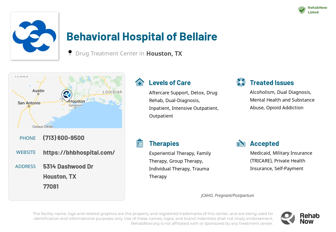 Helpful reference information for Behavioral Hospital of Bellaire, a drug treatment center in Texas located at: 5314 Dashwood Dr, Houston, TX 77081, including phone numbers, official website, and more. Listed briefly is an overview of Levels of Care, Therapies Offered, Issues Treated, and accepted forms of Payment Methods.