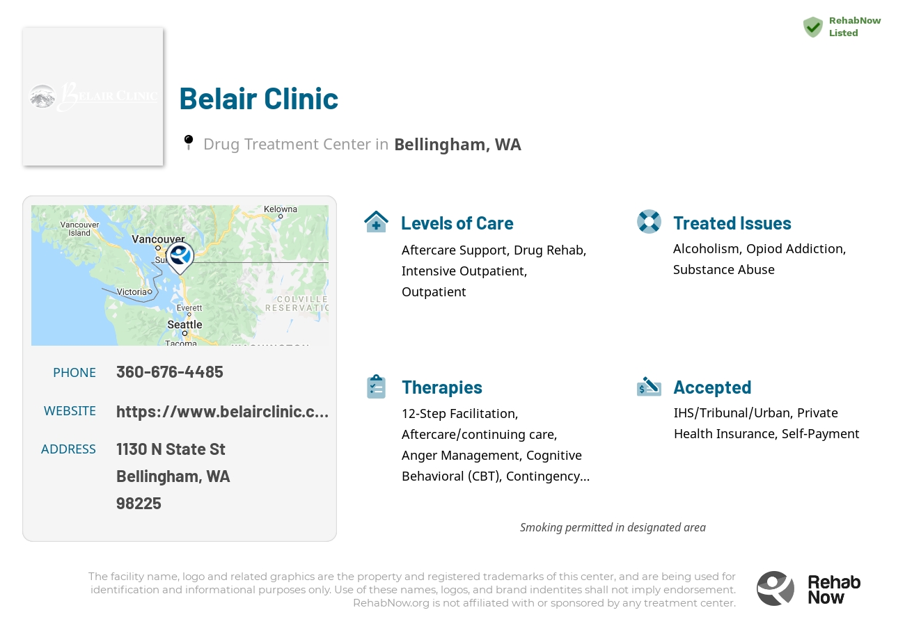 Helpful reference information for Belair Clinic, a drug treatment center in Washington located at: 1130 N State St, Bellingham, WA 98225, including phone numbers, official website, and more. Listed briefly is an overview of Levels of Care, Therapies Offered, Issues Treated, and accepted forms of Payment Methods.
