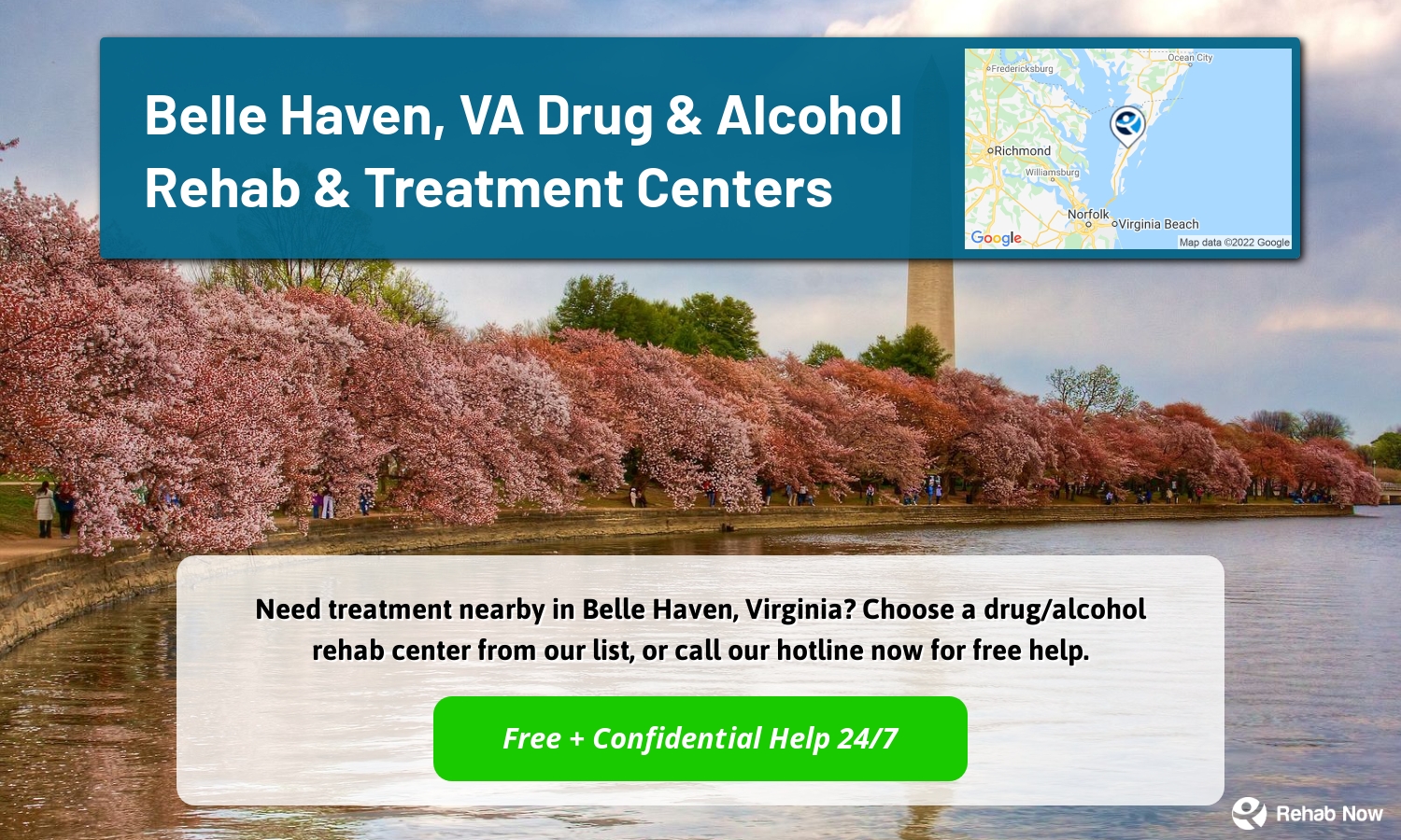 Need treatment nearby in Belle Haven, Virginia? Choose a drug/alcohol rehab center from our list, or call our hotline now for free help.