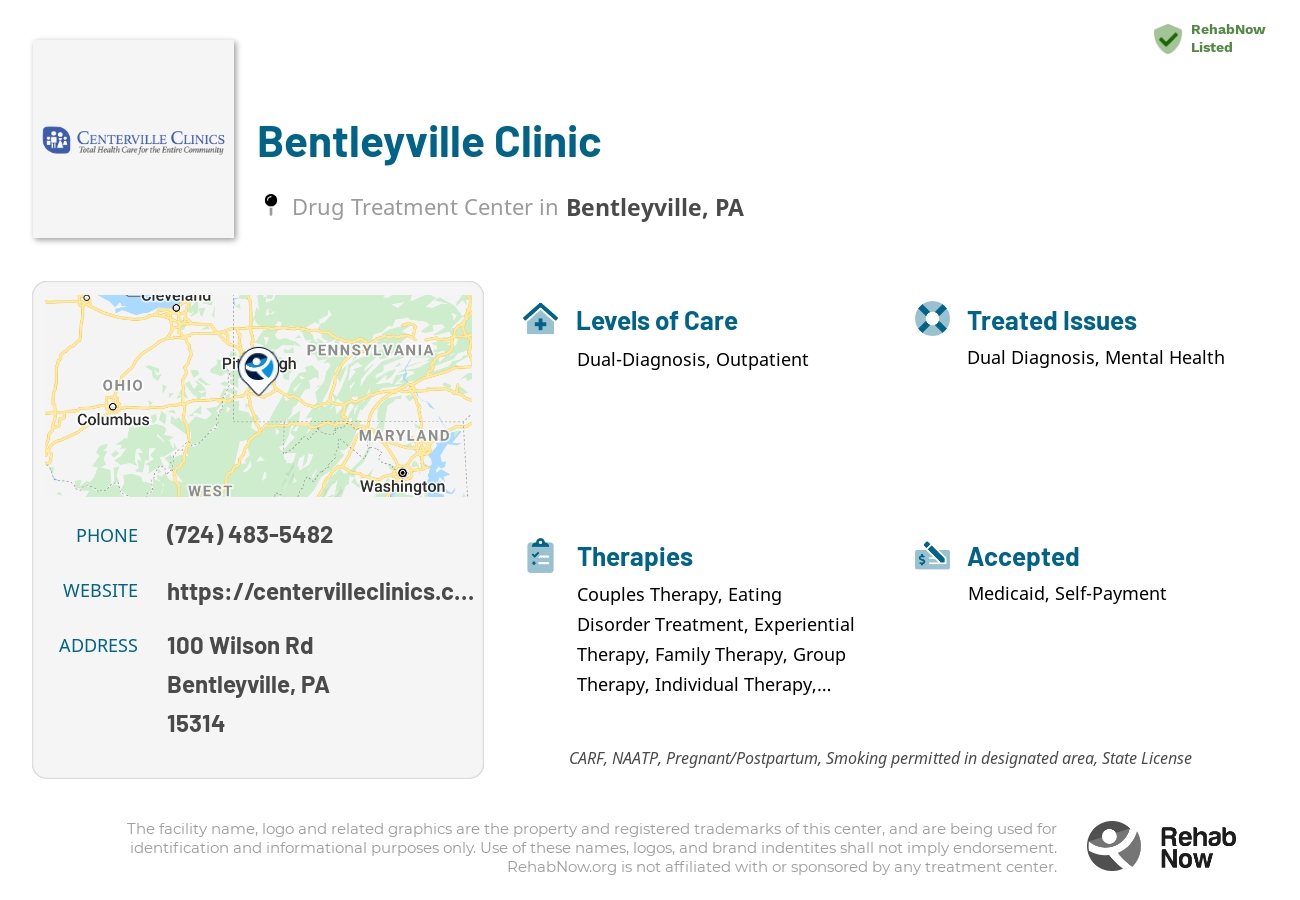 Helpful reference information for Bentleyville Clinic, a drug treatment center in Pennsylvania located at: 100 Wilson Rd, Bentleyville, PA 15314, including phone numbers, official website, and more. Listed briefly is an overview of Levels of Care, Therapies Offered, Issues Treated, and accepted forms of Payment Methods.