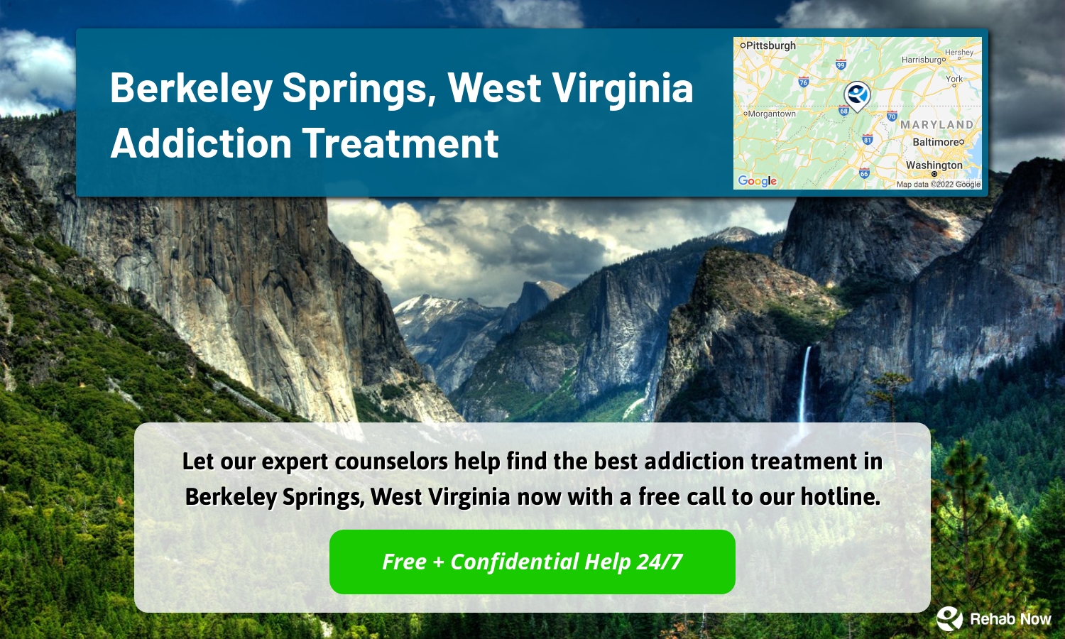 Let our expert counselors help find the best addiction treatment in Berkeley Springs, West Virginia now with a free call to our hotline.