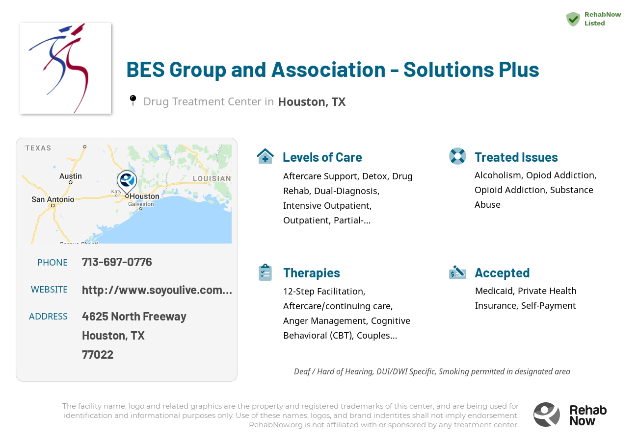 Helpful reference information for BES Group and Association - Solutions Plus, a drug treatment center in Texas located at: 4625 North Freeway, Houston, TX, 77022, including phone numbers, official website, and more. Listed briefly is an overview of Levels of Care, Therapies Offered, Issues Treated, and accepted forms of Payment Methods.