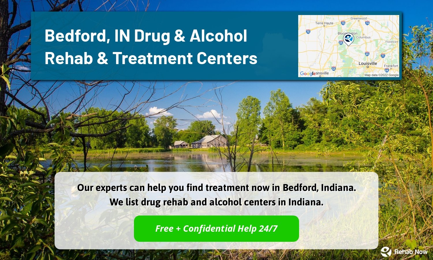 Our experts can help you find treatment now in Bedford, Indiana. We list drug rehab and alcohol centers in Indiana.