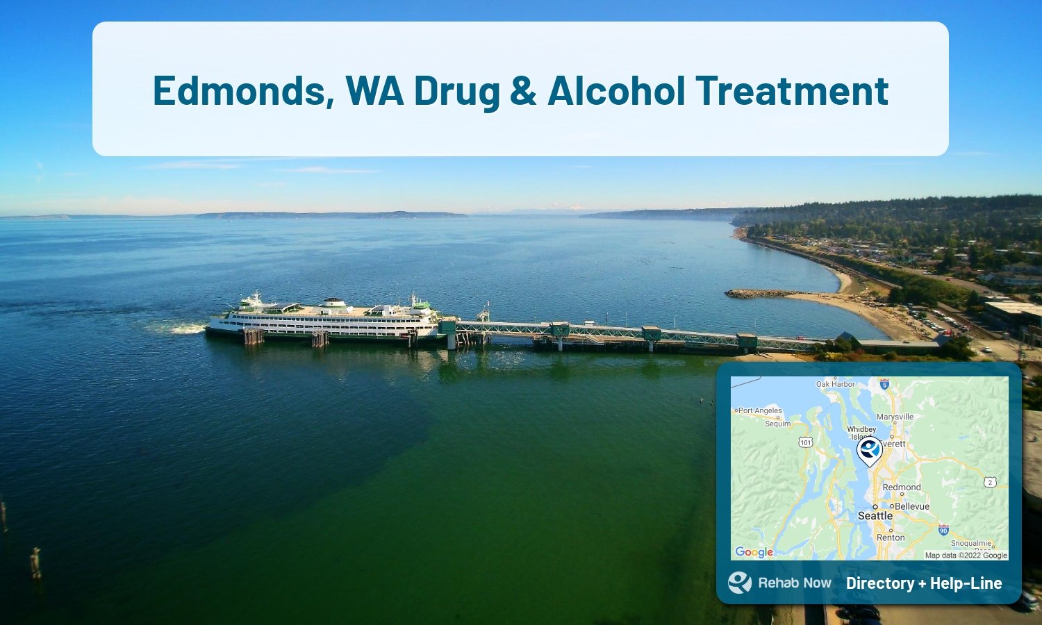 Edmonds, WA Treatment Centers. Find drug rehab in Edmonds, Washington, or detox and treatment programs. Get the right help now!