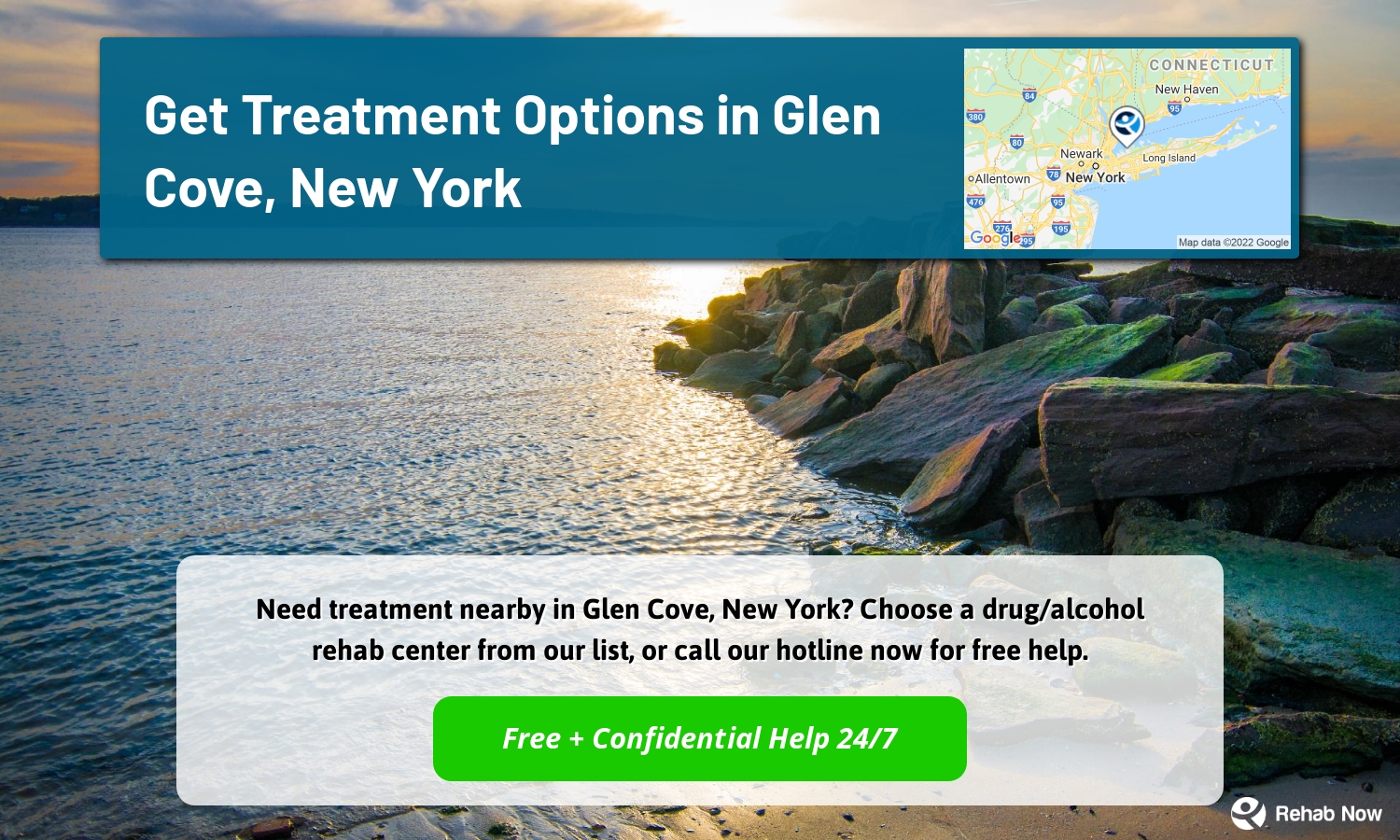 Need treatment nearby in Glen Cove, New York? Choose a drug/alcohol rehab center from our list, or call our hotline now for free help.