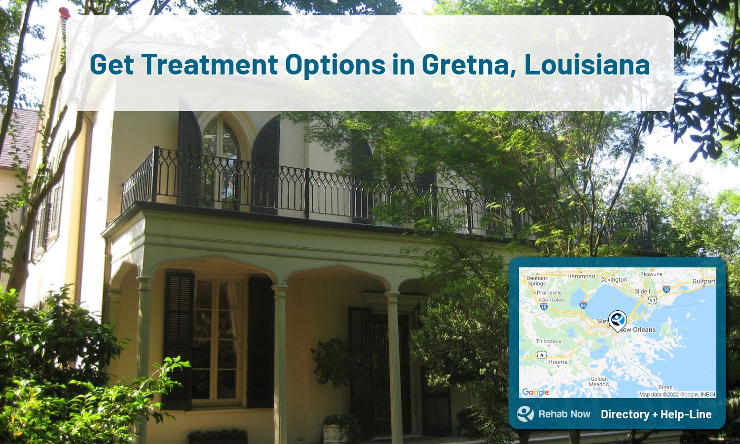 Find drug rehab and alcohol treatment services in Gretna. Our experts help you find a center in Gretna, Louisiana