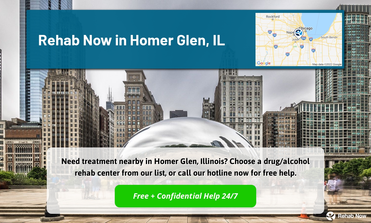 Need treatment nearby in Homer Glen, Illinois? Choose a drug/alcohol rehab center from our list, or call our hotline now for free help.