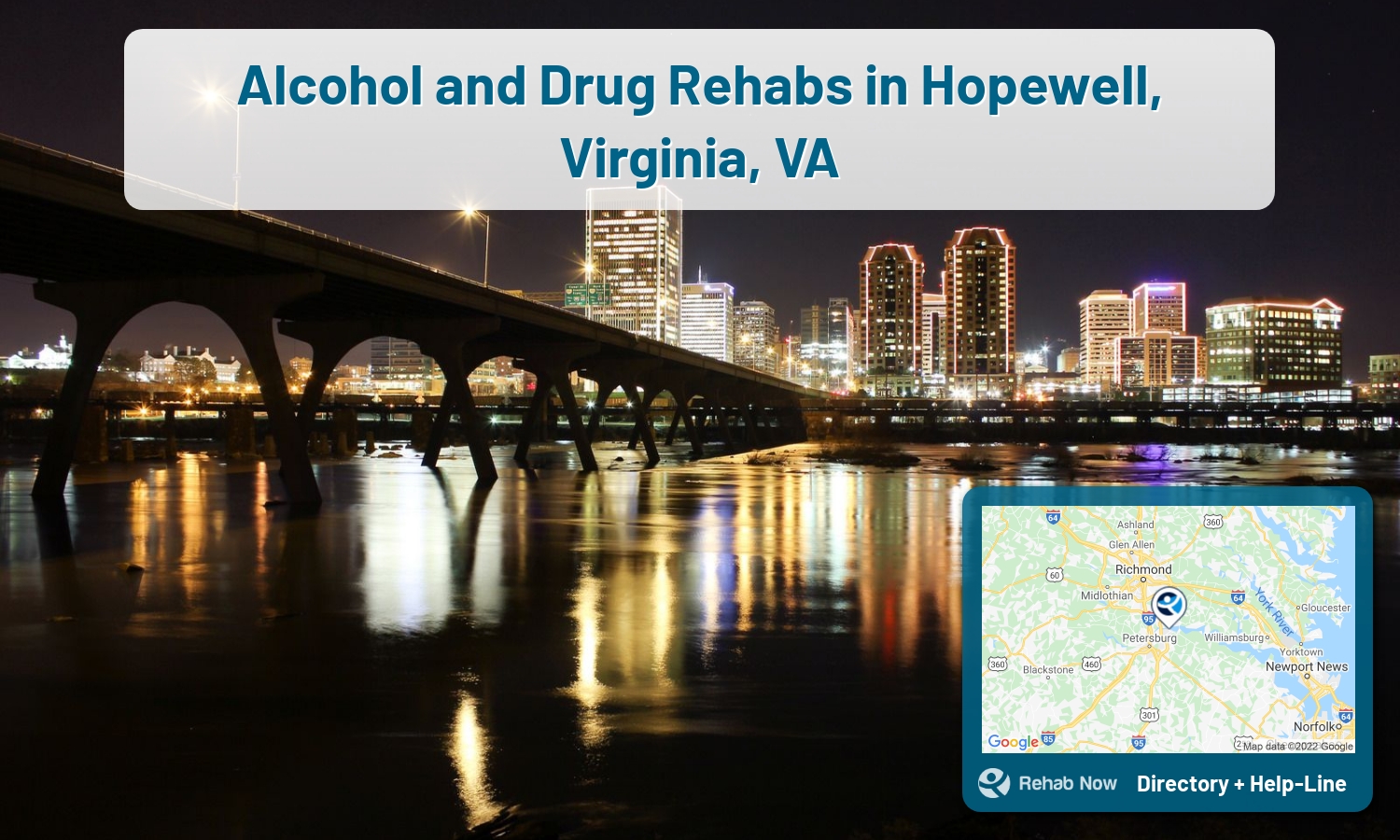 Find drug rehab and alcohol treatment services in Hopewell. Our experts help you find a center in Hopewell, Virginia