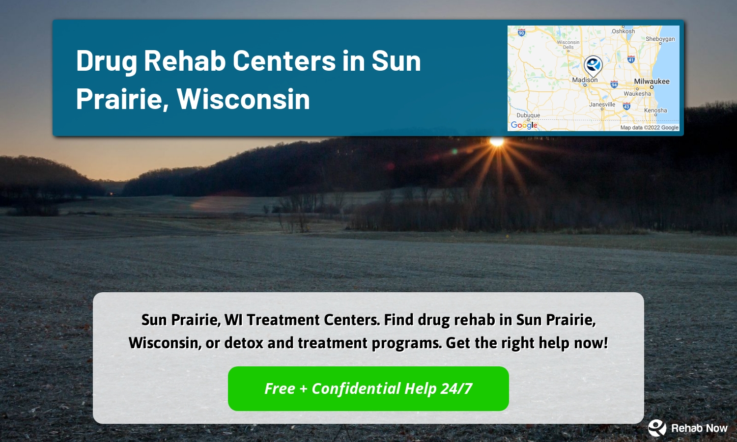 Sun Prairie, WI Treatment Centers. Find drug rehab in Sun Prairie, Wisconsin, or detox and treatment programs. Get the right help now!