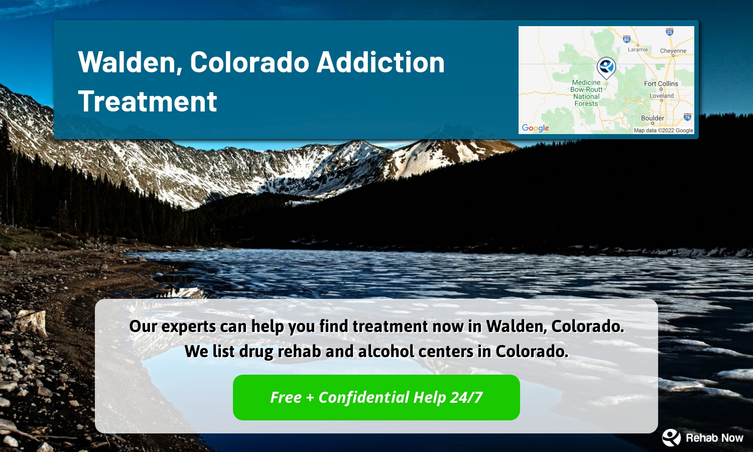 Our experts can help you find treatment now in Walden, Colorado. We list drug rehab and alcohol centers in Colorado.