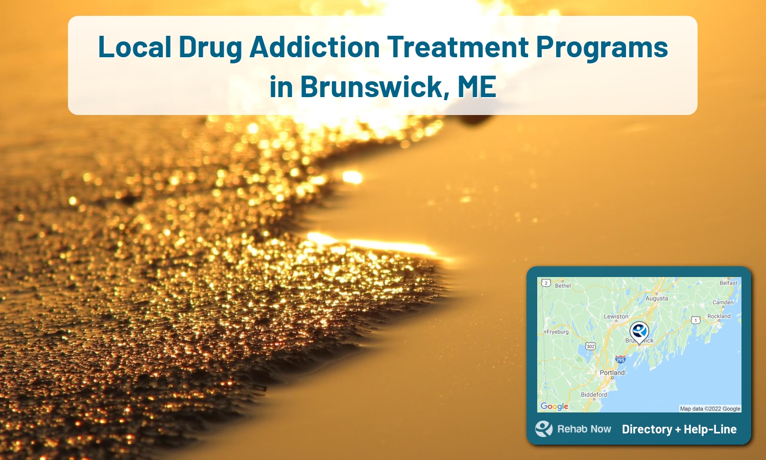 Brunswick, ME Treatment Centers. Find drug rehab in Brunswick, Maine, or detox and treatment programs. Get the right help now!