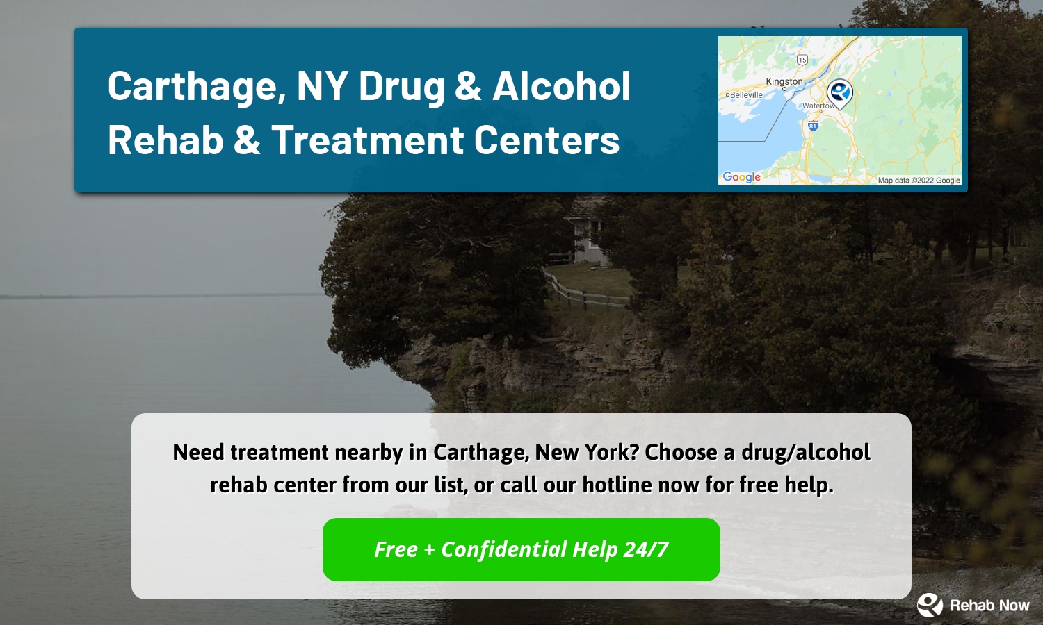 Need treatment nearby in Carthage, New York? Choose a drug/alcohol rehab center from our list, or call our hotline now for free help.