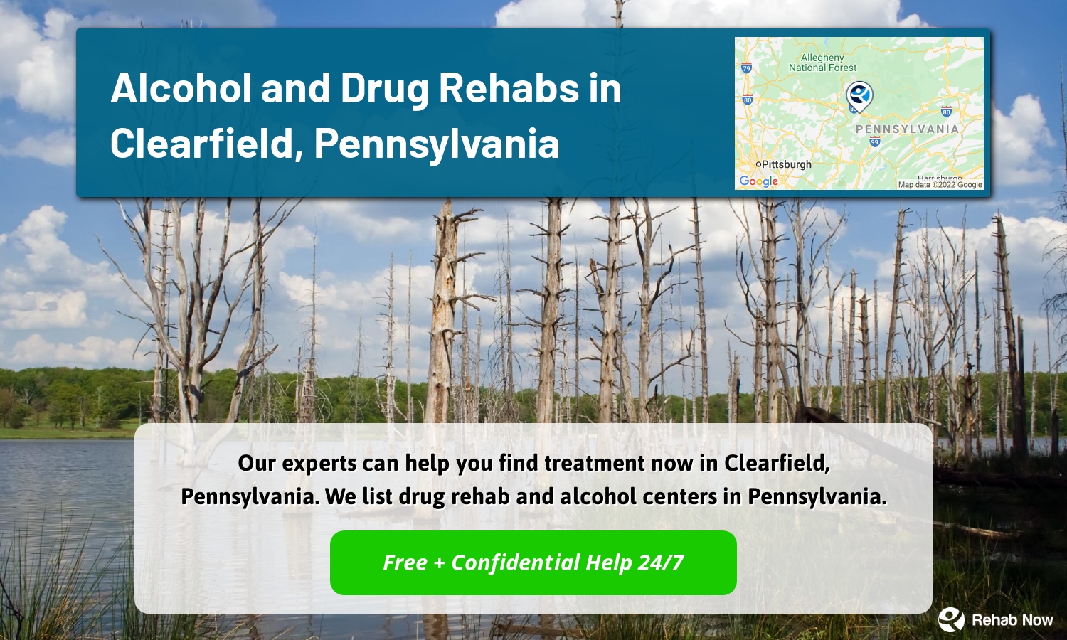 Our experts can help you find treatment now in Clearfield, Pennsylvania. We list drug rehab and alcohol centers in Pennsylvania.