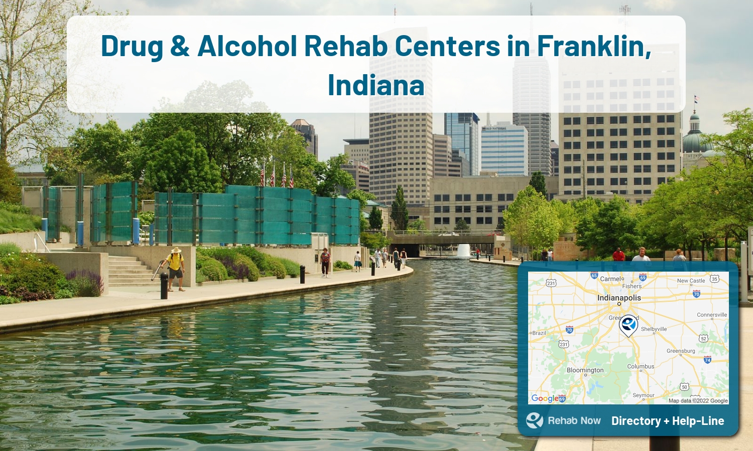 Struggling with addiction in Franklin, Indiana? RehabNow helps you find the best treatment center or rehab available.