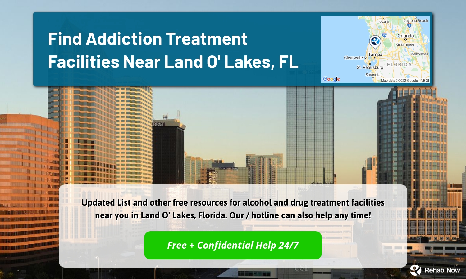  Updated List and other free resources for alcohol and drug treatment facilities near you in Land O' Lakes, Florida. Our / hotline can also help any time!