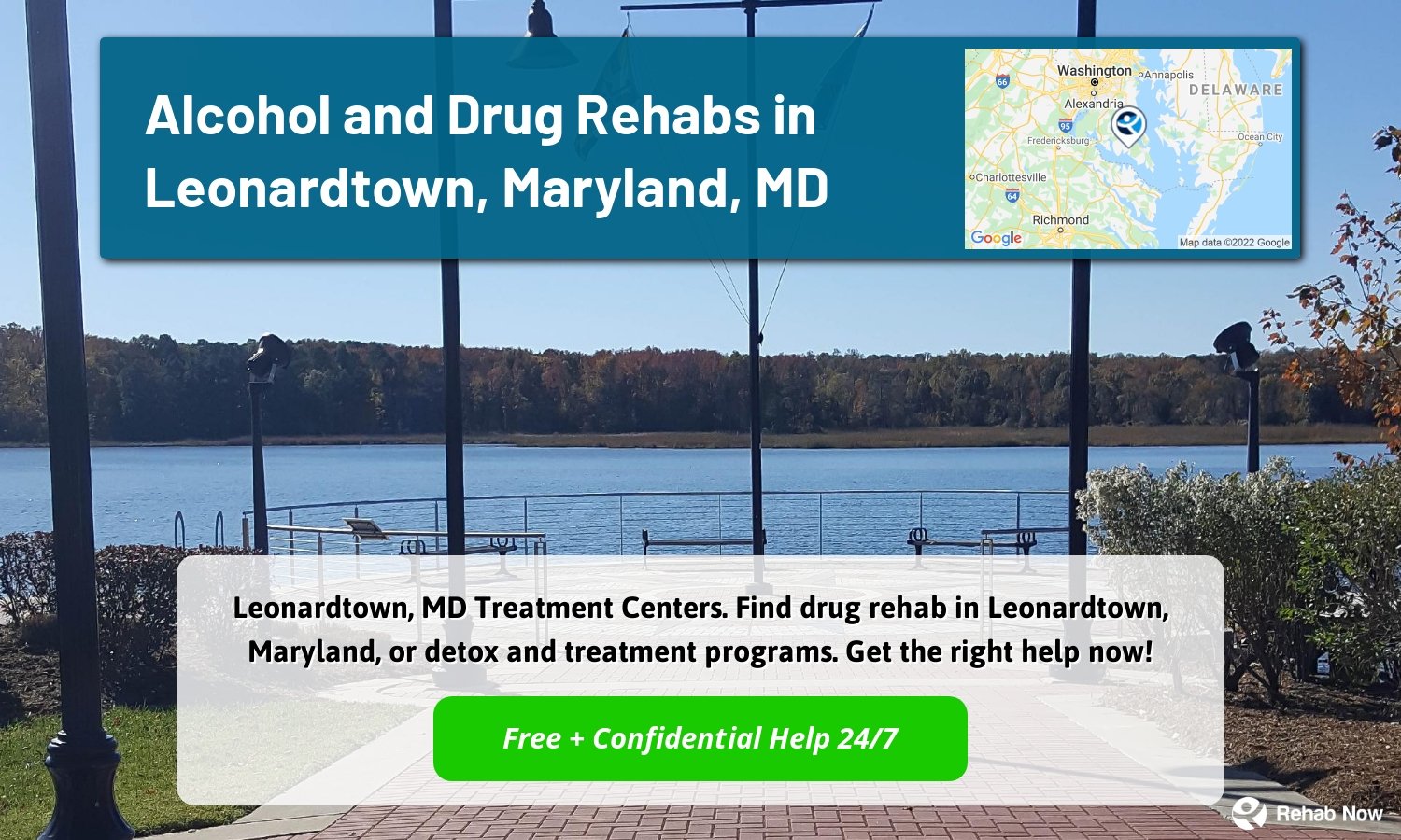 Leonardtown, MD Treatment Centers. Find drug rehab in Leonardtown, Maryland, or detox and treatment programs. Get the right help now!
