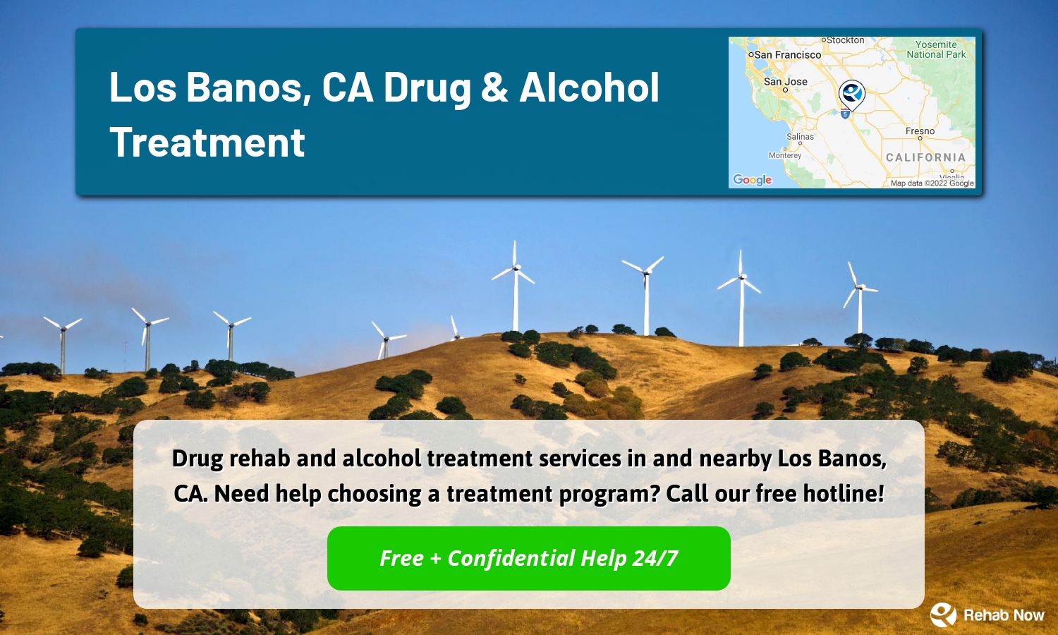 Drug rehab and alcohol treatment services in and nearby Los Banos, CA. Need help choosing a treatment program? Call our free hotline!