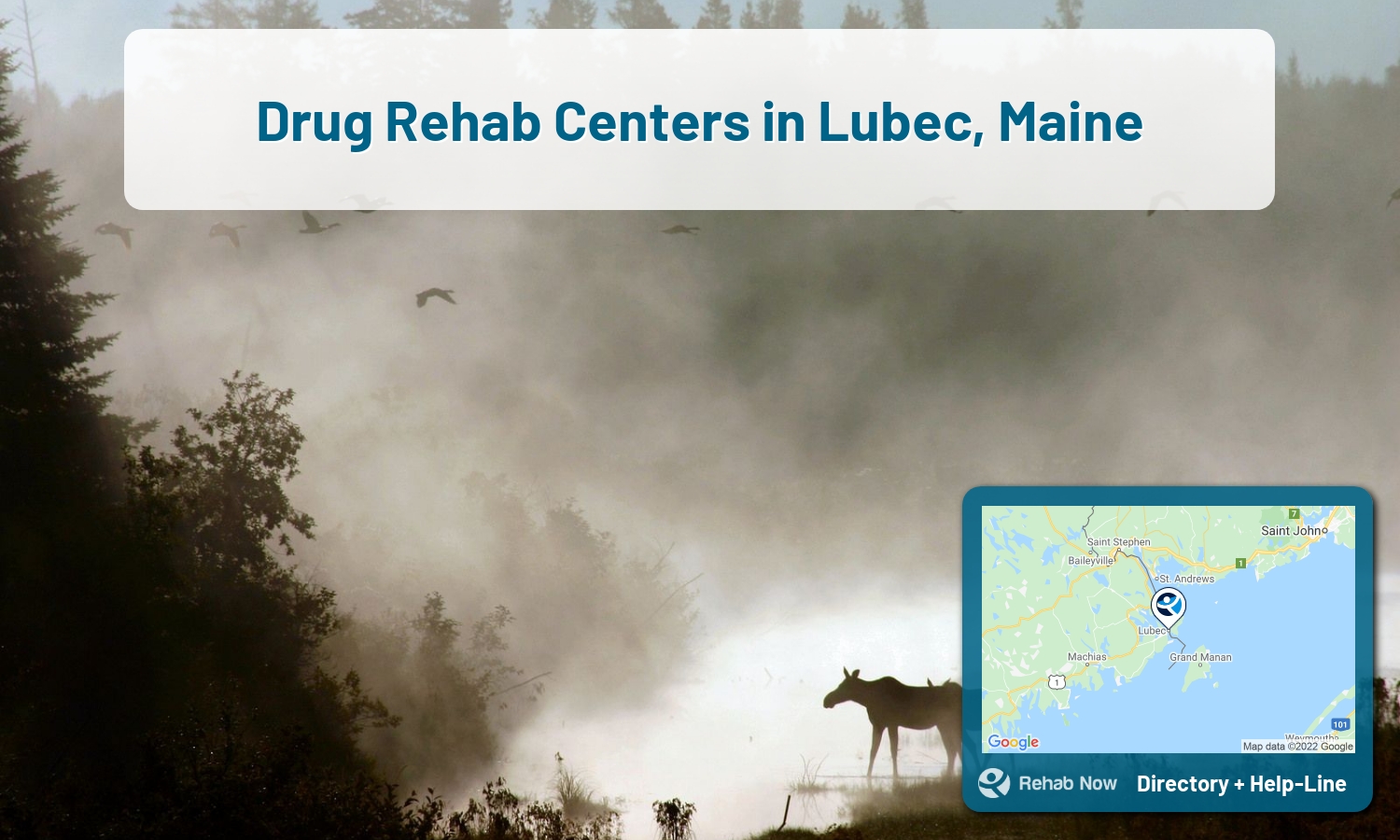 List of alcohol and drug treatment centers near you in Lubec, Maine. Research certifications, programs, methods, pricing, and more.