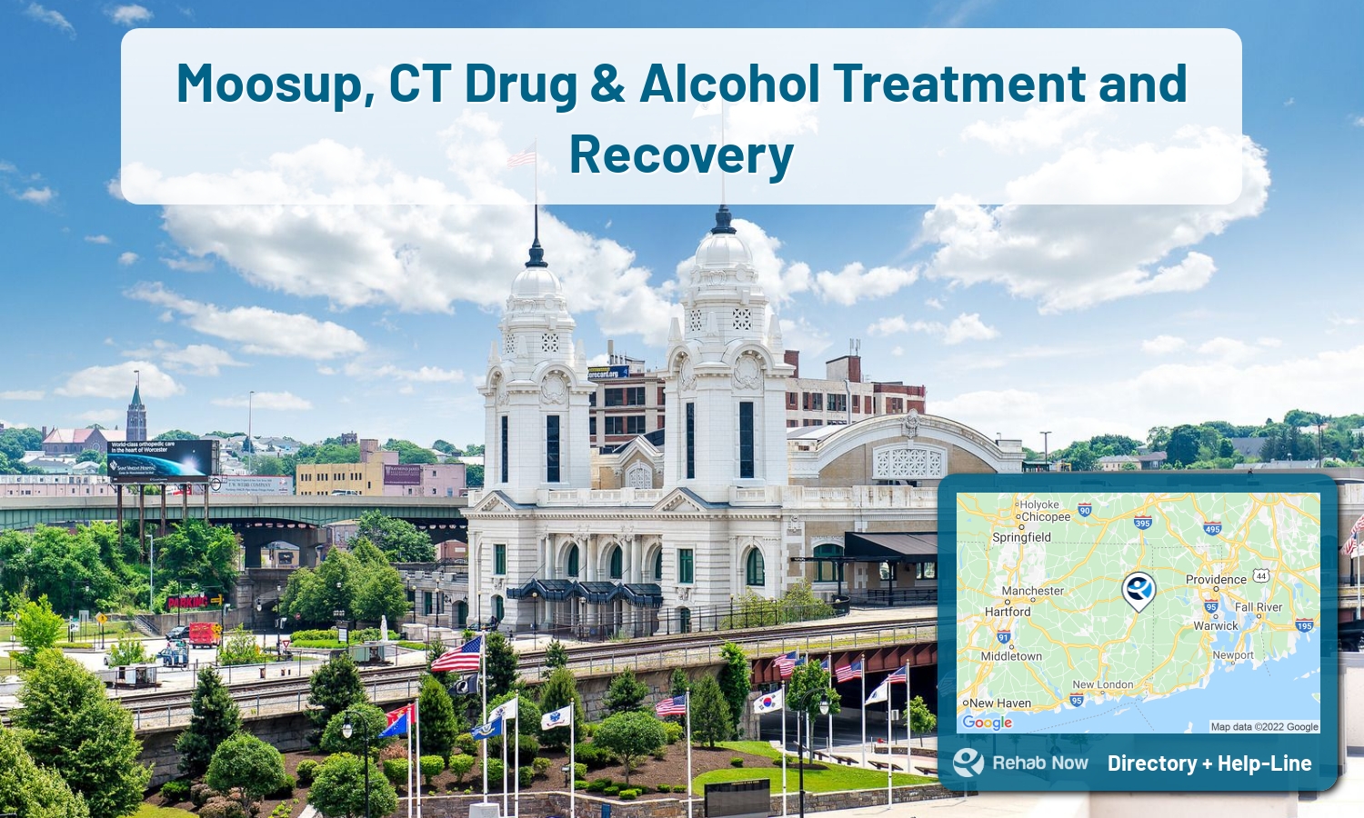 Need treatment nearby in Moosup, Connecticut? Choose a drug/alcohol rehab center from our list, or call our hotline now for free help.