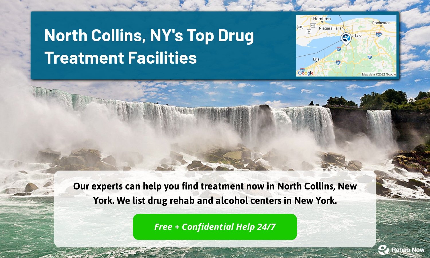 Our experts can help you find treatment now in North Collins, New York. We list drug rehab and alcohol centers in New York.