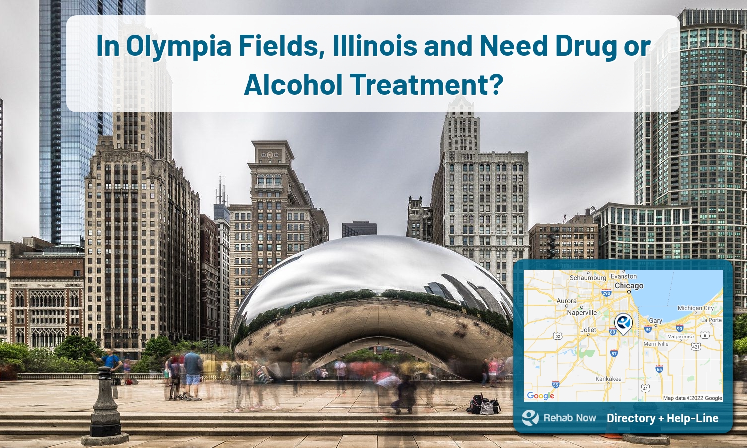 Need treatment nearby in Olympia Fields, Illinois? Choose a drug/alcohol rehab center from our list, or call our hotline now for free help.