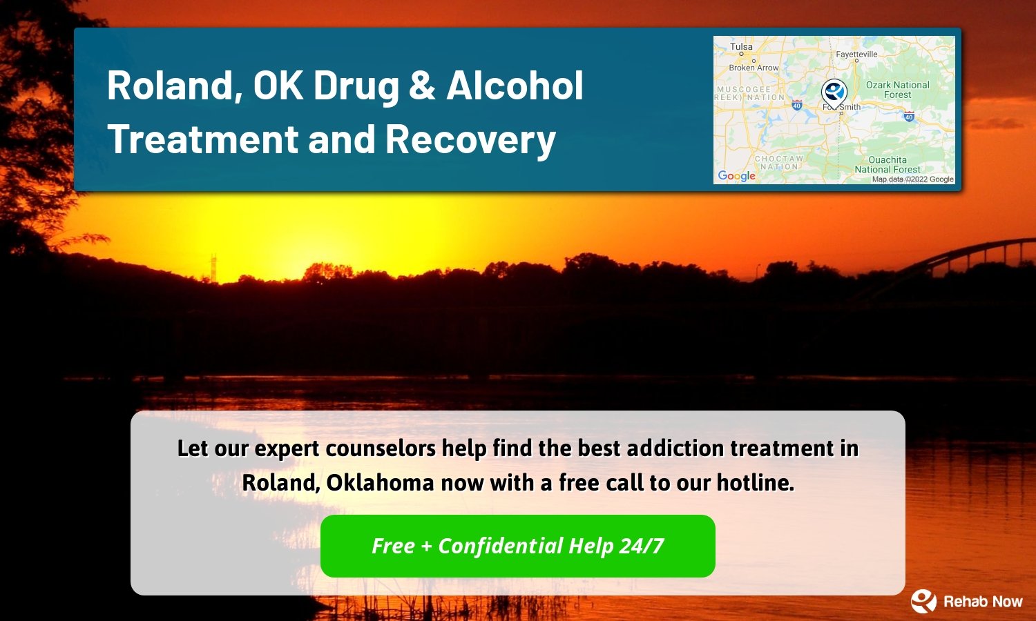 Let our expert counselors help find the best addiction treatment in Roland, Oklahoma now with a free call to our hotline.