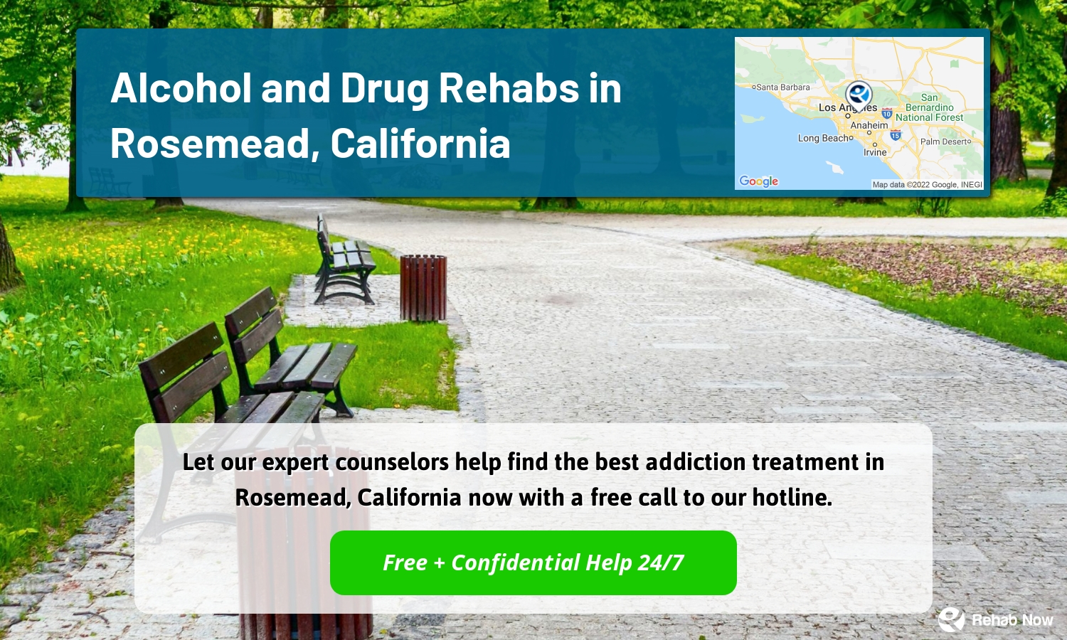 Let our expert counselors help find the best addiction treatment in Rosemead, California now with a free call to our hotline.