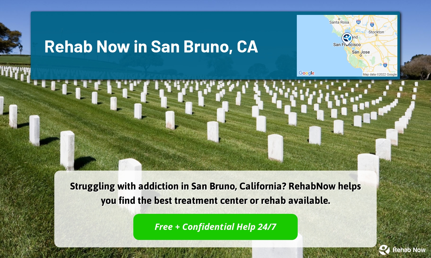 Struggling with addiction in San Bruno, California? RehabNow helps you find the best treatment center or rehab available.