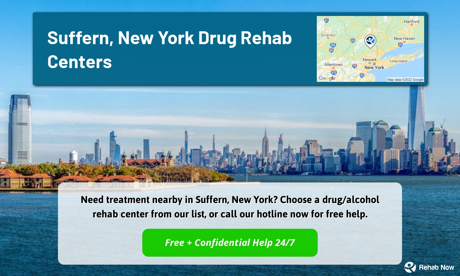 Need treatment nearby in Suffern, New York? Choose a drug/alcohol rehab center from our list, or call our hotline now for free help.