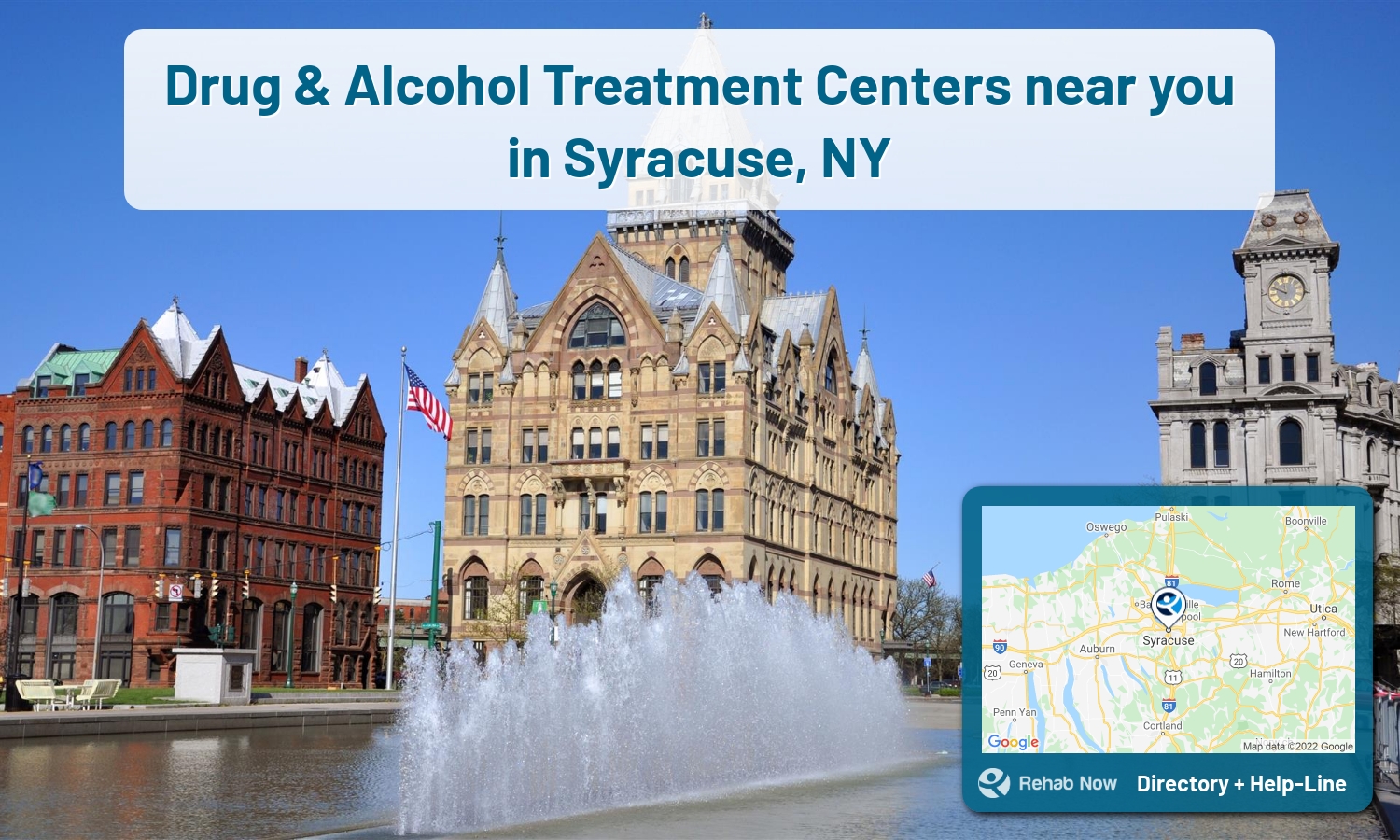 Need treatment nearby in Syracuse, New York? Choose a drug/alcohol rehab center from our list, or call our hotline now for free help.