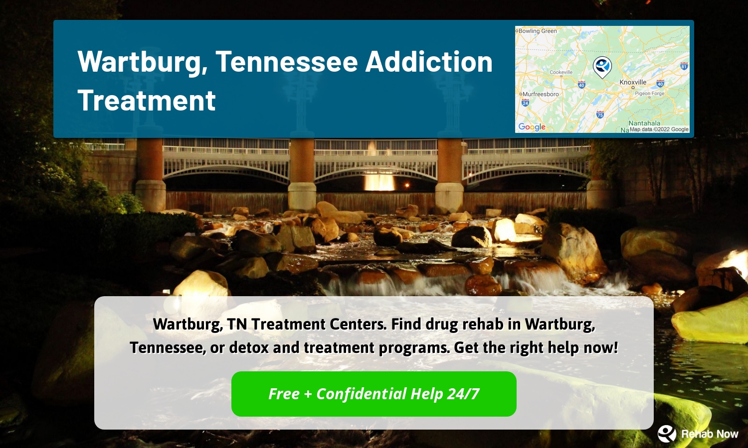 Wartburg, TN Treatment Centers. Find drug rehab in Wartburg, Tennessee, or detox and treatment programs. Get the right help now!