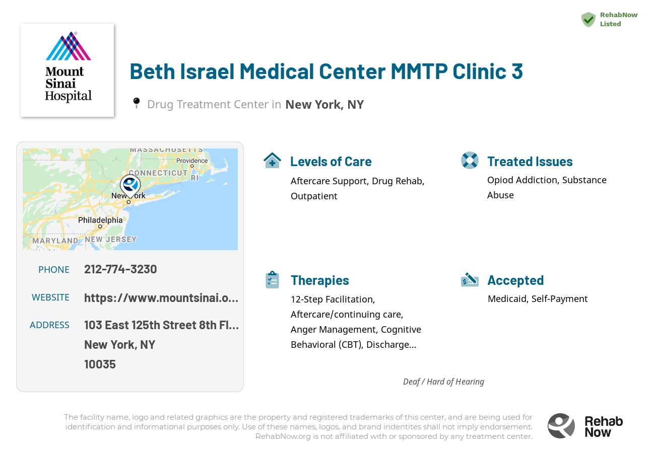Helpful reference information for Beth Israel Medical Center MMTP Clinic 3, a drug treatment center in New York located at: 103 East 125th Street 8th Floor, New York, NY 10035, including phone numbers, official website, and more. Listed briefly is an overview of Levels of Care, Therapies Offered, Issues Treated, and accepted forms of Payment Methods.