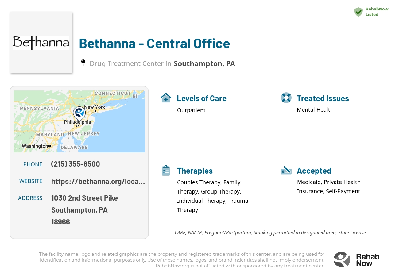 Helpful reference information for Bethanna - Central Office, a drug treatment center in Pennsylvania located at: 1030 2nd Street Pike, Southampton, PA 18966, including phone numbers, official website, and more. Listed briefly is an overview of Levels of Care, Therapies Offered, Issues Treated, and accepted forms of Payment Methods.